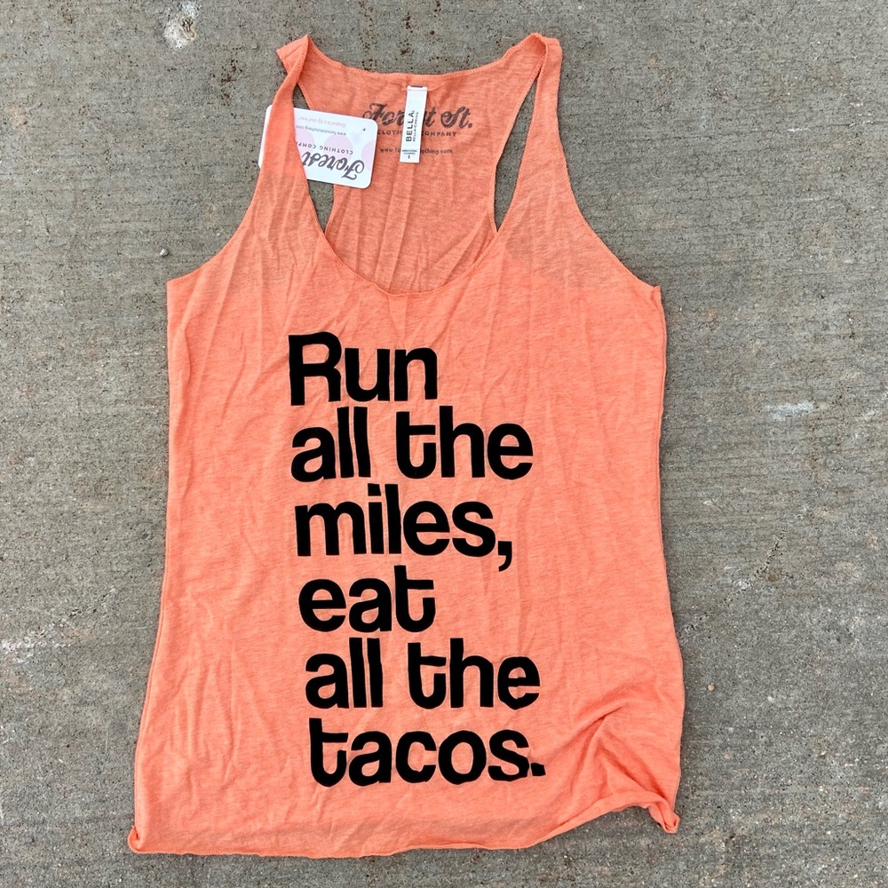 Run All The Miles Eat All The Tacos tank